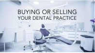 Is This the Time to Buy or Sell a Dental Practice? Webinar Thumbnail